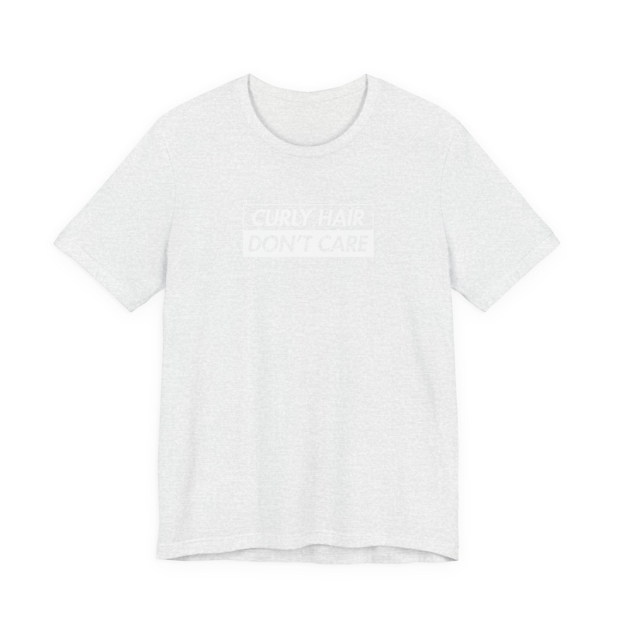 Curly Hair Don't Care T-shirt