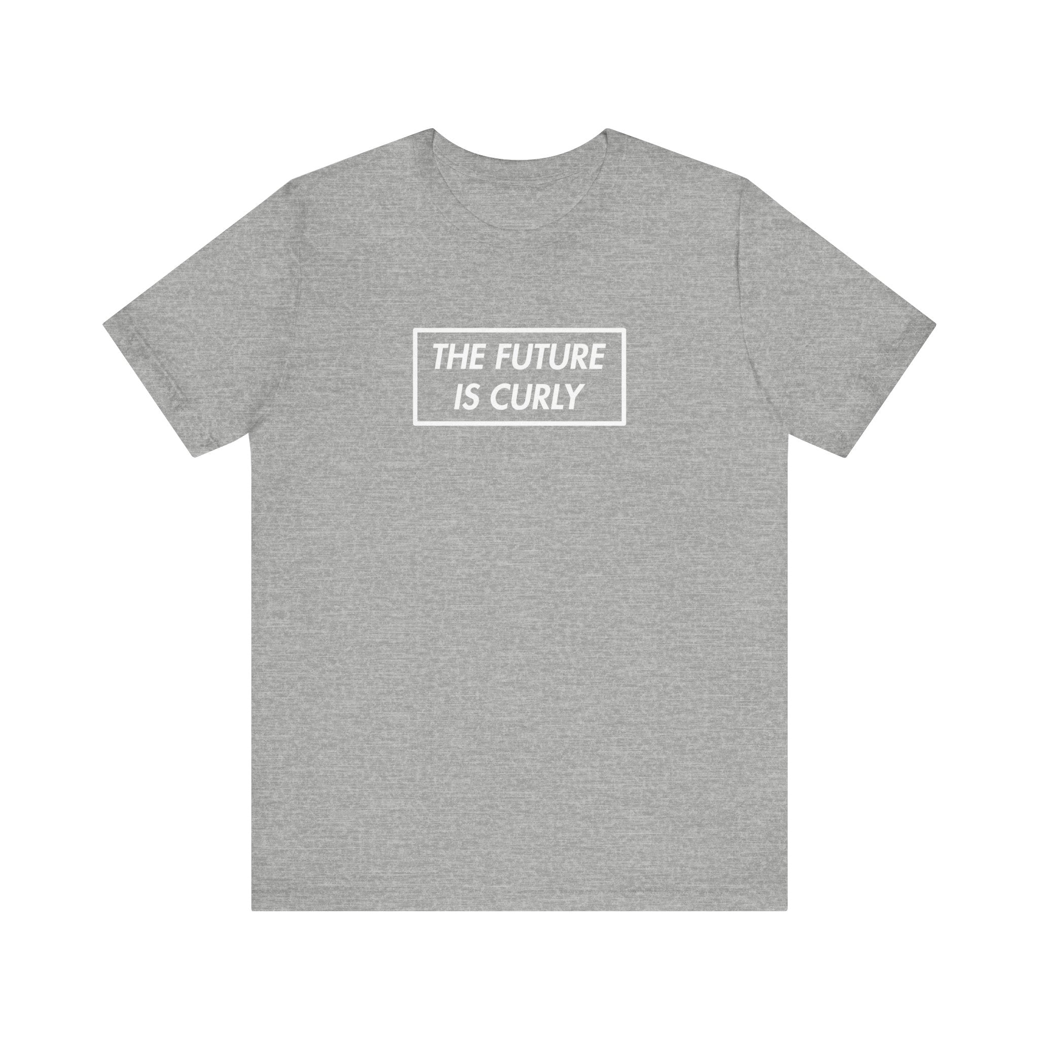 The Future Is Curly T-shirt