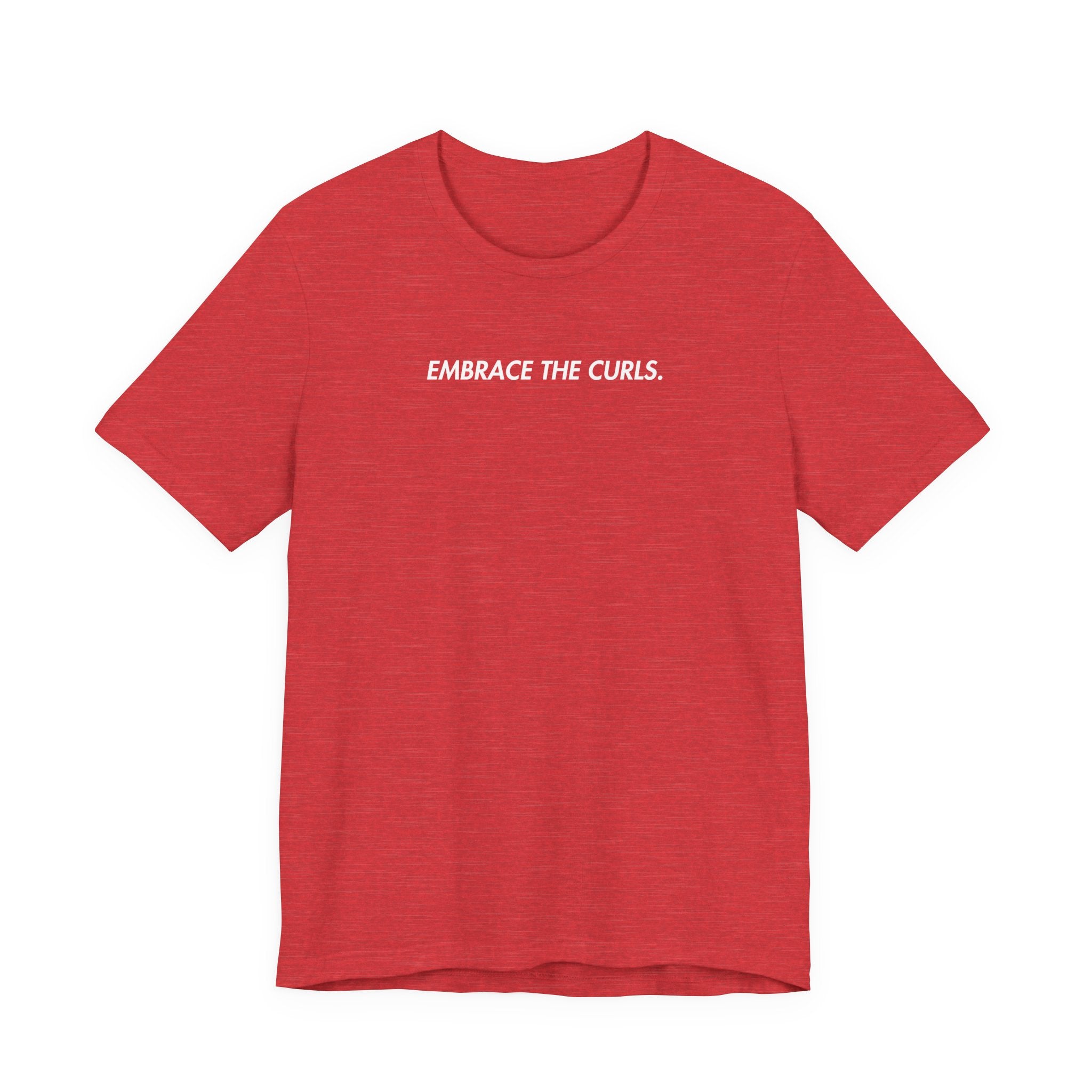 Embrace The Curls T-shirt