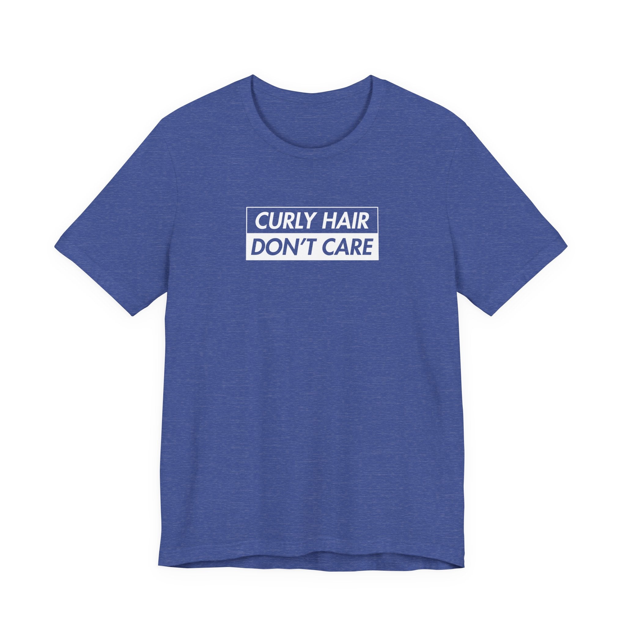 Curly Hair Don't Care T-shirt