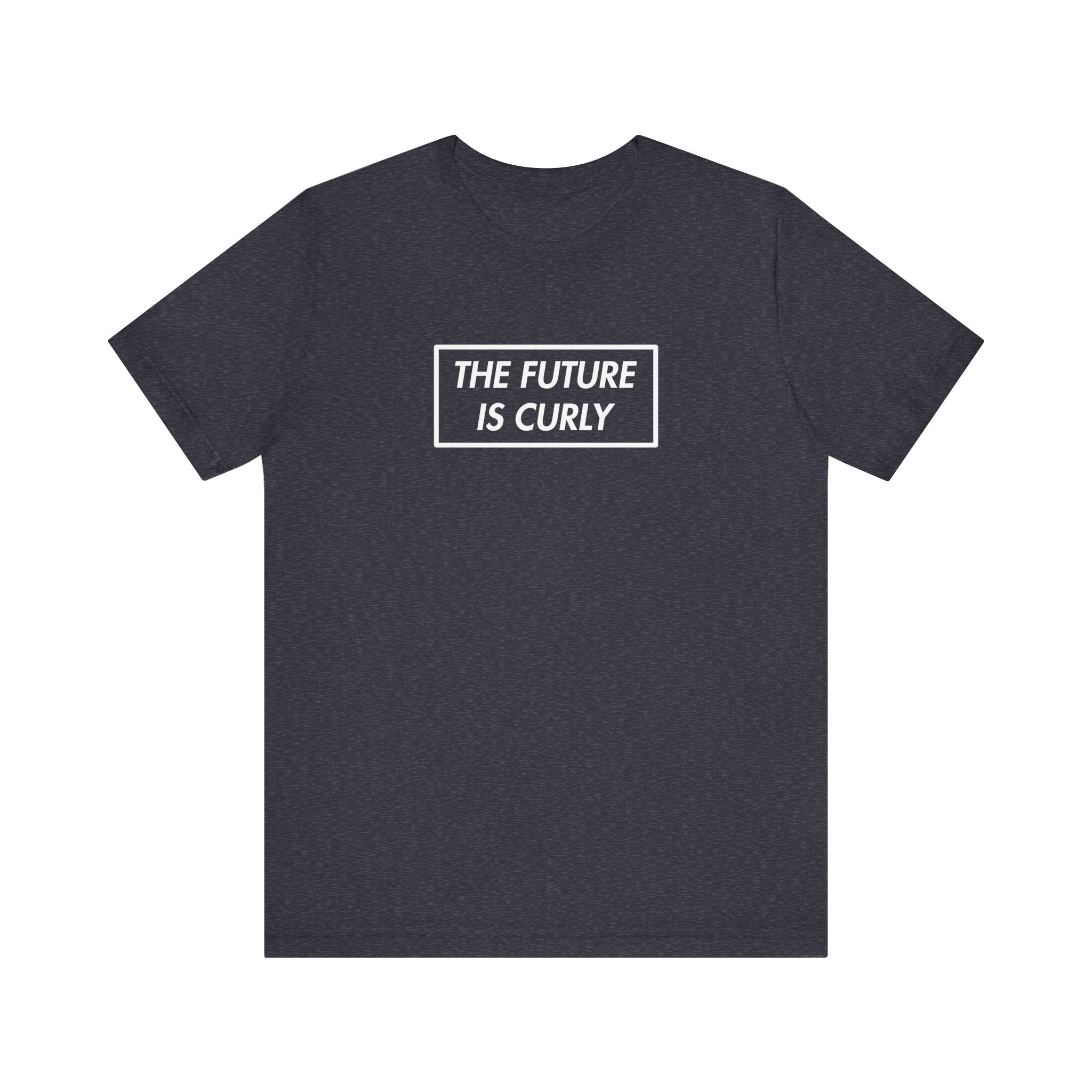 The Future Is Curly T-shirt