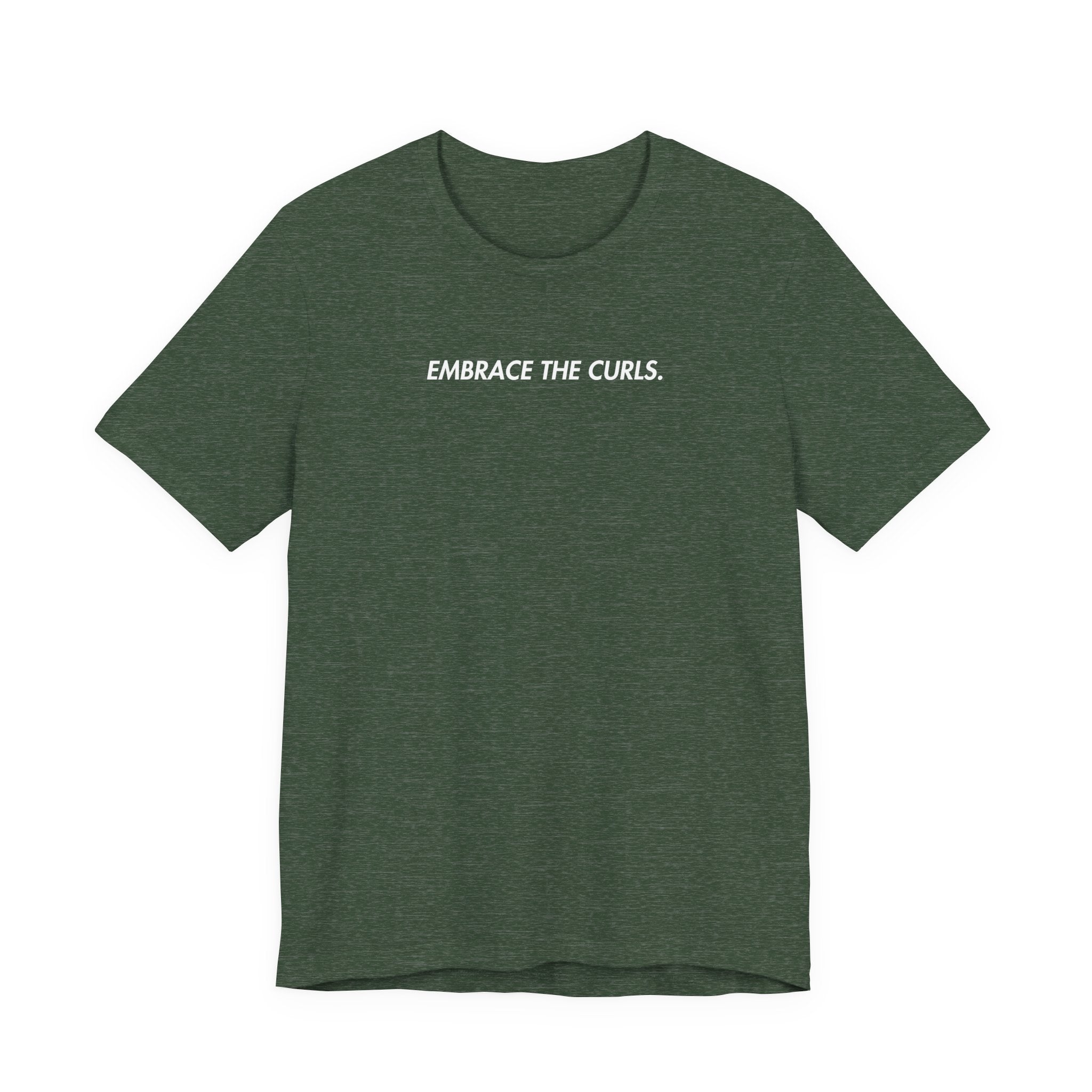 Embrace The Curls T-shirt