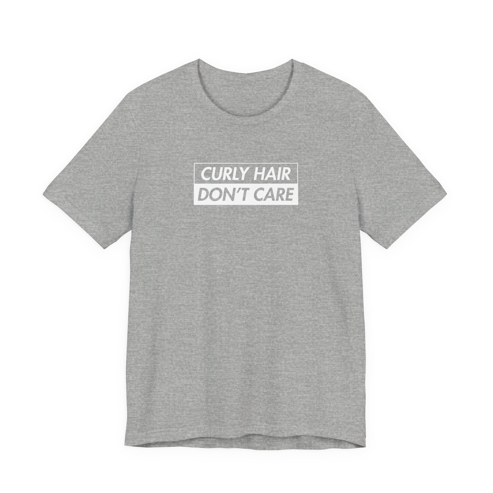 Curly Hair Don't Care T-shirt
